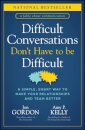 Difficult Conversations Don't Have to Be Difficult