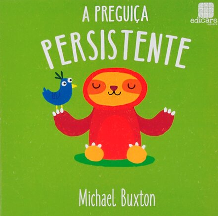 A Preguiça Persistente