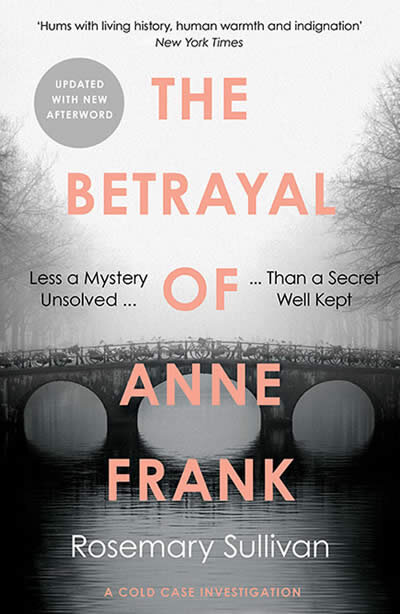 The Betrayal Of Anne Frank