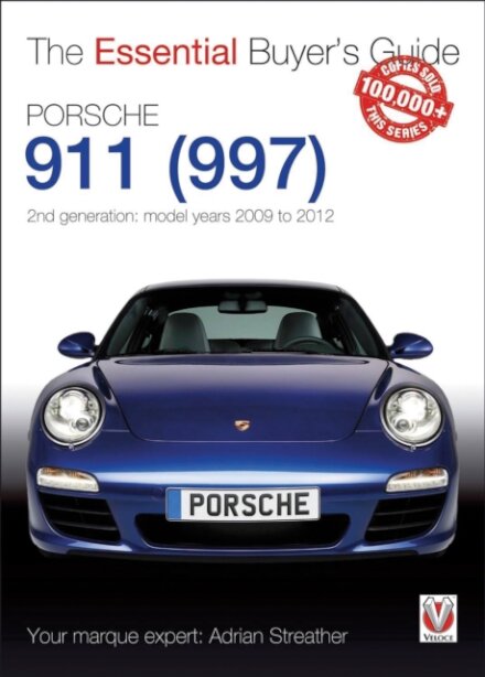 Porsche 911 (997) - Second Generation Models 2009 to 2012