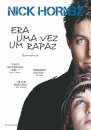 Era Uma Vez Um Rapaz - 2009