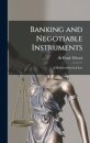 Banking and Negotiable Instruments