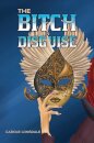 The Bitch in Disguise