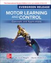 Motor Learning and Control: Concepts and Applications: 2024 Release ISE