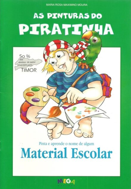 As Pinturas do Piratinha - Material Escolar