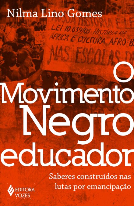 O Movimento Negro Educador