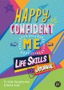 Happy Confident Me Life Skills Journal