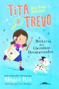 Tita e Trevo 1: O Mistério dos Cãezinhos Desaparecidos