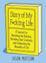 Story of My F*cking Life