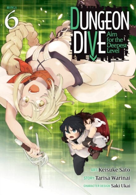 DUNGEON DIVE: Aim for the Deepest Level (Manga) Vol. 6