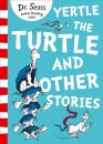 Yertle The Turtle And Other Stories