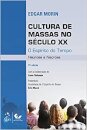 Cultura De Massas No Século Xx Neurose E Necrose