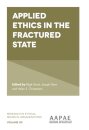 Applied Ethics in the Fractured State