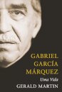 Gabriel García Márquez - Uma Vida