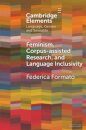 Feminism, Corpus-assisted Research and Language Inclusivity