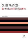 Casos práticos de direito das obrigações