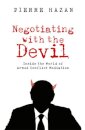 Negotiating with the Devil