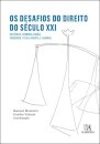 Os Desafios do Direito do Século XXI – Violência, criminalização, consenso, tutela digital e laboral