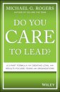 Do You Care to Lead?