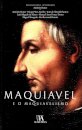 Maquiavel e o Maquiavelismo