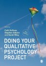 Doing Your Qualitative Psychology Project