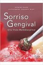 Sorriso Gengival: Uma Visão Multidisciplinar