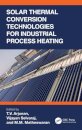 Solar Thermal Conversion Technologies for Industrial Process Heating