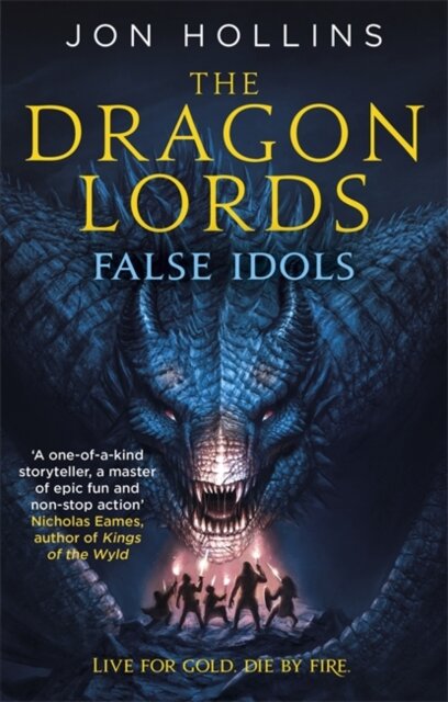 The Dragon Lords: False Idols