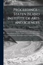Proceedings - Staten Island Institute of Arts and Sciences; Ser. 2 v. 3 1909-11