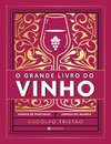 O Grande Livro Do Vinho