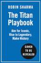 The Titan Playbook