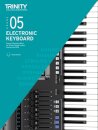 Trinity College London Electronic Keyboard Exam Pieces & Technical Work From 2019: Grade 5