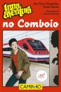 Uma Aventura No Comboio