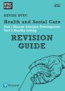 Pearson REVISE BTEC First in Health and Social Care Revision Guide inc online edition - for 2026, 2027 exams