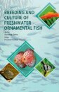 Breeding and Culture of Freshwater Ornamental Fish