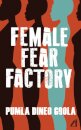 Female Fear Factory