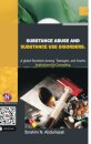 Substance Abuse and Substance Use Disorders. A Global Pandemic among Teenagers and Youths