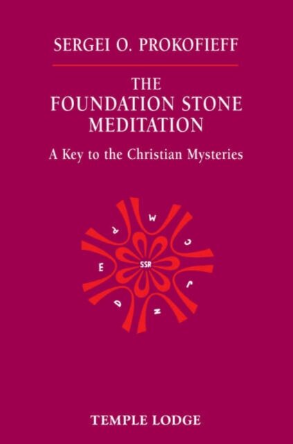 The Foundation Stone Meditation