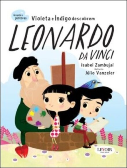 Grandes Pintores - Leonardo Da Vinci