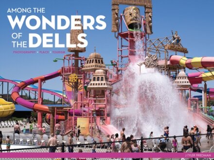 Among the Wonders of the Dells