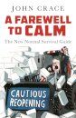 A Farewell to Calm