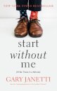 Start Without Me : (I'll Be There in a Minute)