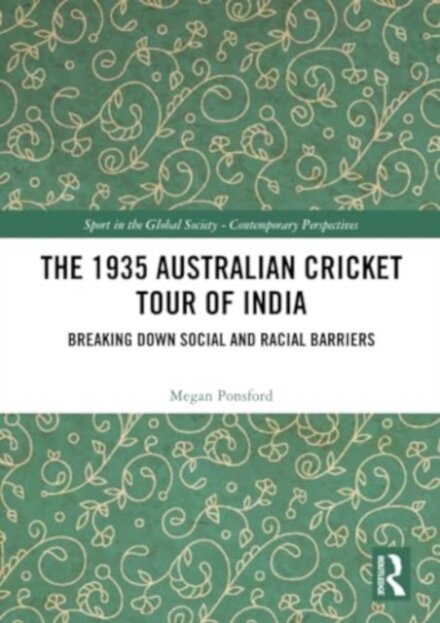 The 1935 Australian Cricket Tour of India