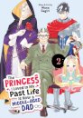The Princess I Loved in My Past Life is Now a Middle-Aged Dad Vol. 2