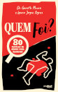 Quem Foi?