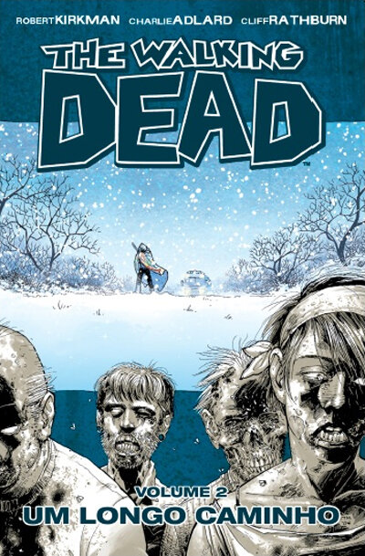 The Walking Dead Vol 02 Um Longo Caminho