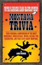Montana Trivia