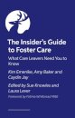 The Insider’s Guide to Foster Care