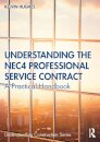 Understanding the NEC4 Professional Service Contract