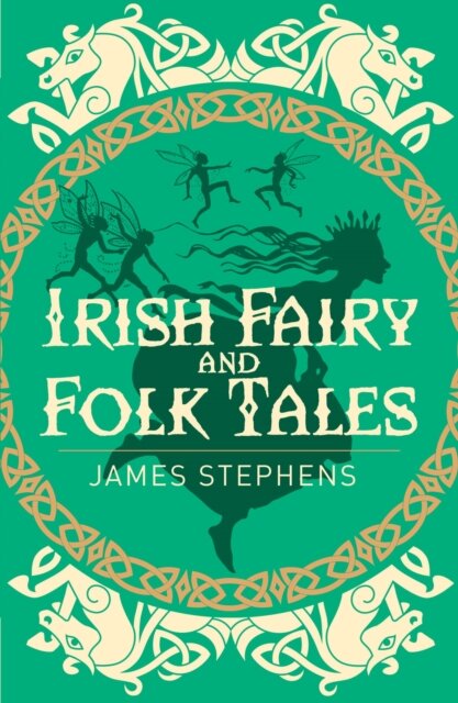 Irish Fairy and Folk Tales